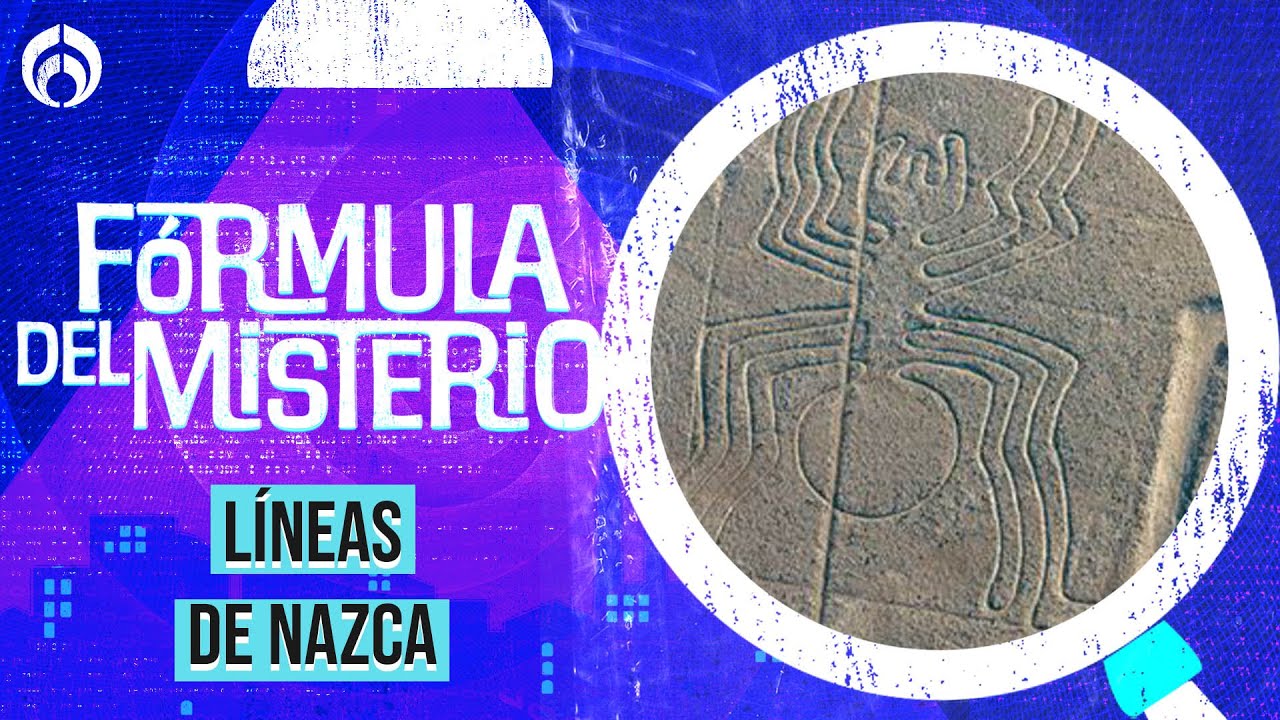 Los misterios de las líneas de Nazca